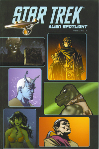 Star Trek Alien Spotlight Volume 1

The Enterprise shows in the top left corner. Below it are images of various alien races: The Borg, The Vulcans, the Andorians, the Gorn, the Orions, and the Romulans.