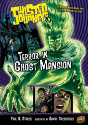 Twisted Journeys #3: Terror in Ghost Mansion A dark, spooky mansion looms in the background. An eerie, ghostly woman reaches out a spectral hand. A group of children cower in fear.