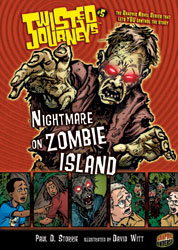 Twisted Journeys #3: Nightmare on Zombie Island