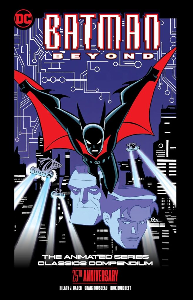 Batman Beyond: The Animated Series Compendium